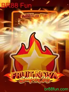 Explorando FruitrNovaSupe30: O Jogo de Diversão e Estratégia Com BR88 Fun